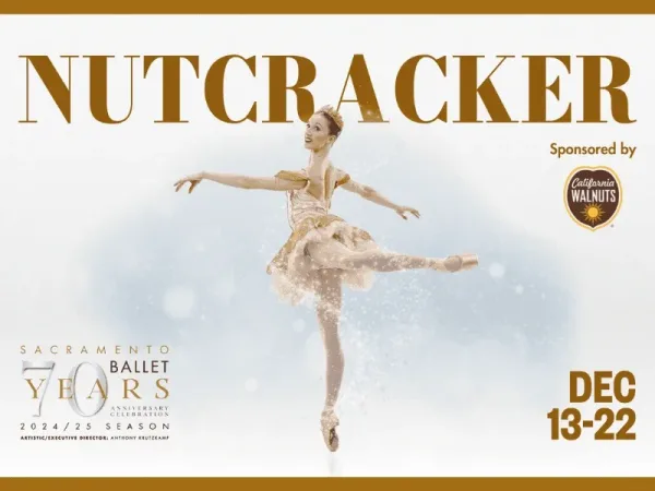 The Nutcracker by Sacramento Ballet, Christmas events in Sacramento